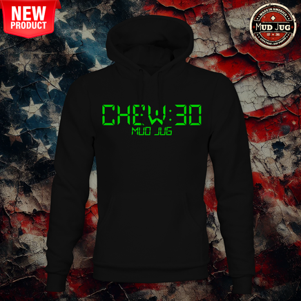 Mud Jug© Chew 30 Hoodie Mud Jug