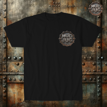 Gear grinder T-Shirt Mud Jug© T-Shirt (Copy) Mud Jug