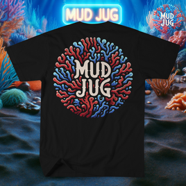 Coral reefer 2 Mud Jug© T-Shirt Mud Jug