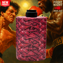 Fight Night "Limited" Mud Jug© Stealth© Mudjug