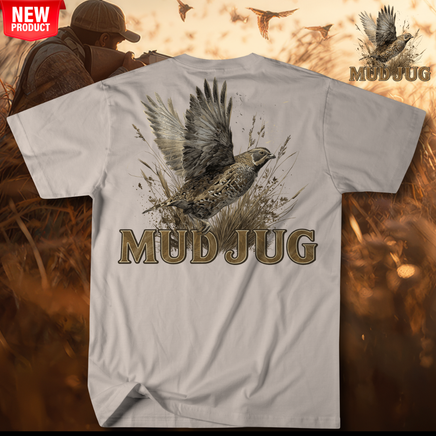 Mud Jug© Quail Flush T-Shirt Mud Jug
