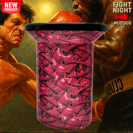 Fight Night "Limited" Mud Jug© Roadie© Mud Jug