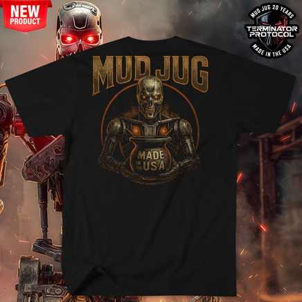 Mud Jug© Terminator Protocol T-Shirt Mud Jug